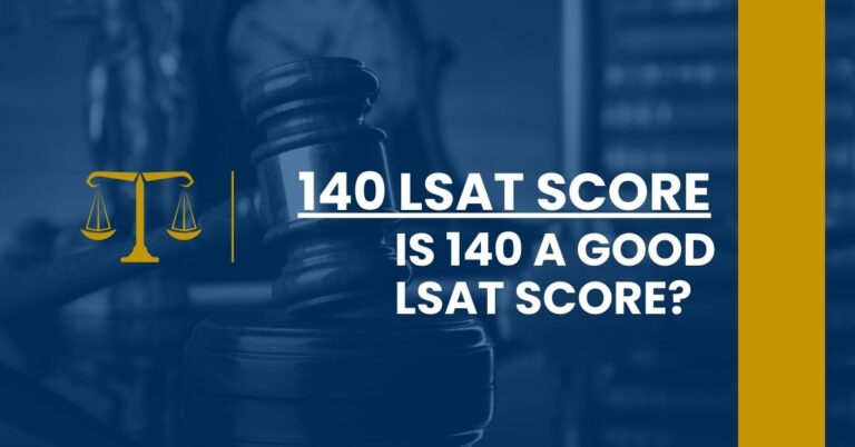 140 LSAT Score Feature Image