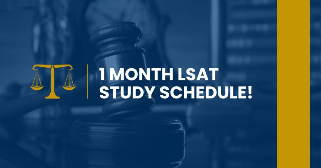1 Month LSAT Study Schedule