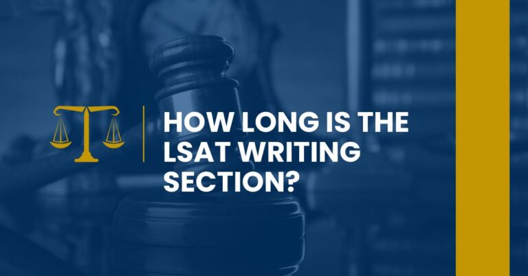 How Long Is The LSAT Writing Section