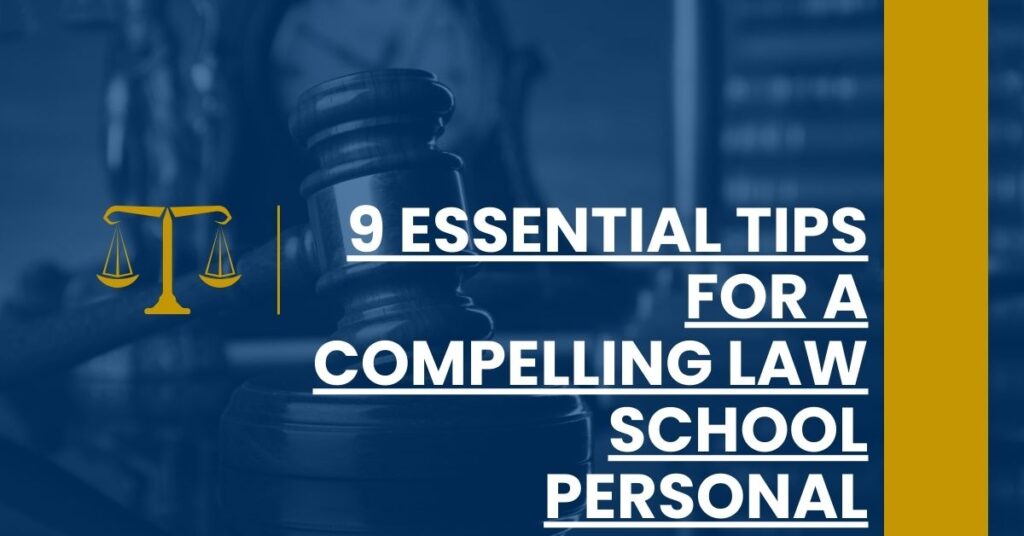 9 Essential Tips for a Compelling Law School Personal Statement Feature Image