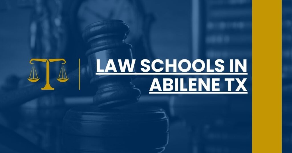 Law Schools in Abilene TX Feature Image