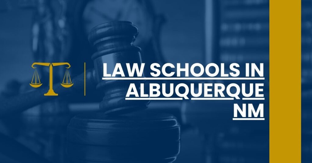 Law Schools in Albuquerque NM Feature Image