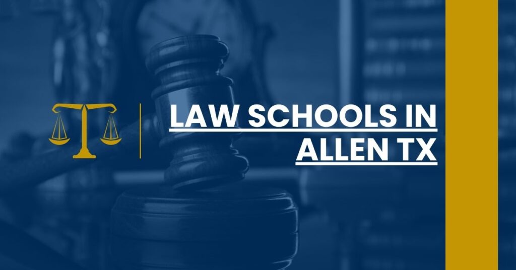 Law Schools in Allen TX Feature Image