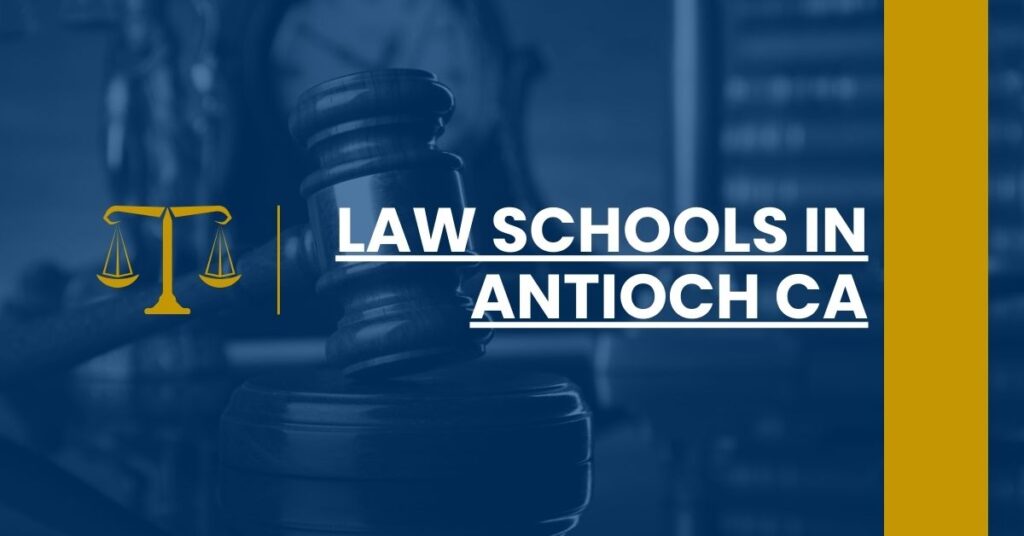 Law Schools in Antioch CA Feature Image