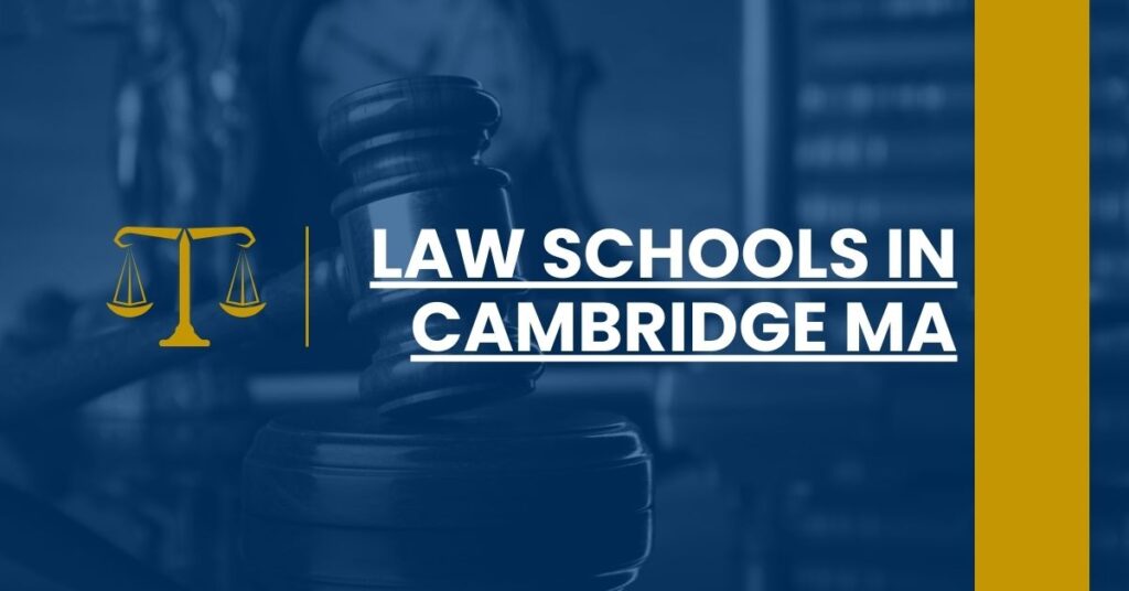 Law Schools in Cambridge MA Feature Image