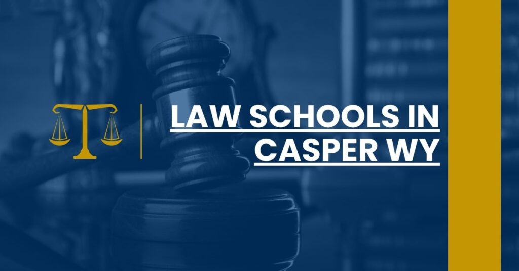 Law Schools in Casper WY Feature Image