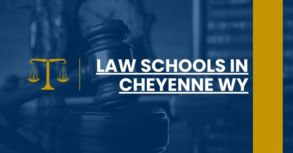 Law Schools in Cheyenne WY Feature Image