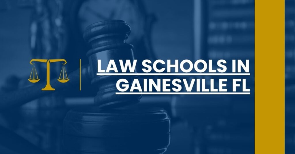 Law Schools in Gainesville FL Feature Image