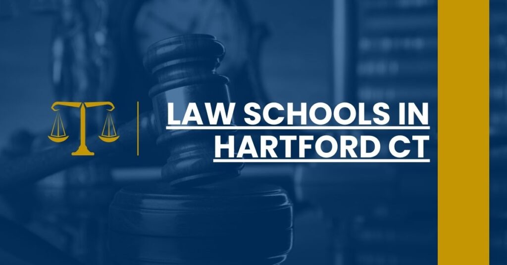 Law Schools in Hartford CT Feature Image