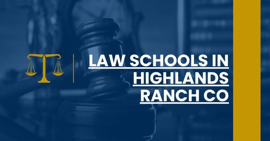 Law Schools in Highlands Ranch CO Feature Image