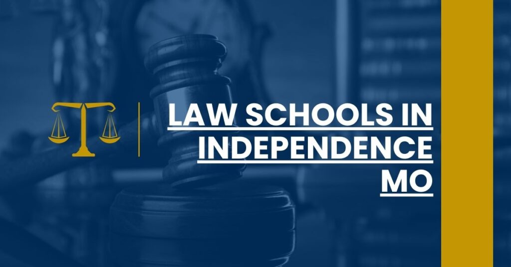 Law Schools in Independence MO Feature Image