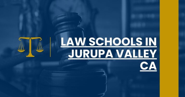 Law Schools in Jurupa Valley CA Feature Image