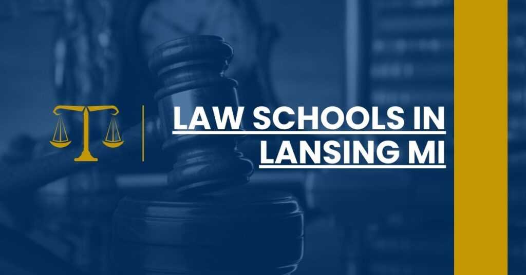 Law Schools in Lansing MI Feature Image