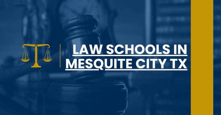 Law Schools in Mesquite city TX Feature Image