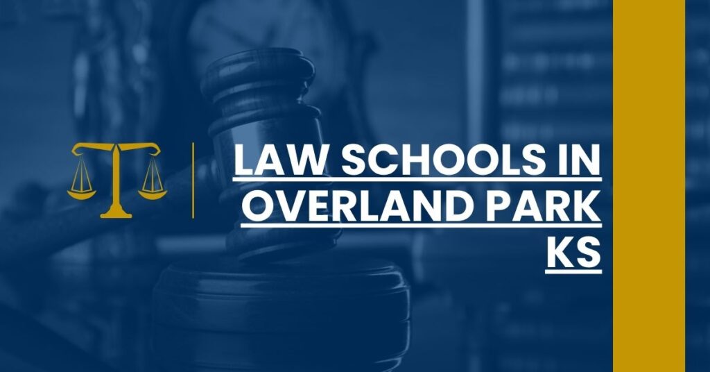 Law Schools in Overland Park KS Feature Image