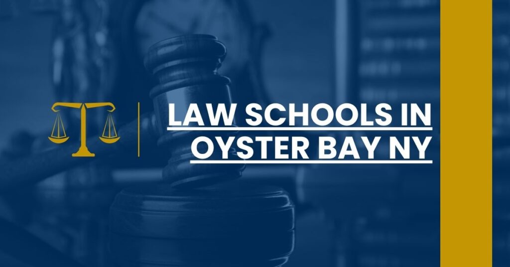 Law Schools in Oyster Bay NY Feature Image