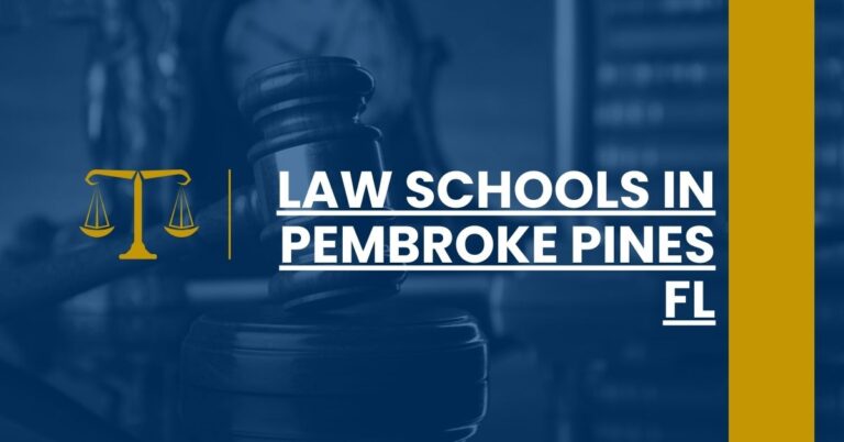Law Schools in Pembroke Pines FL Feature Image
