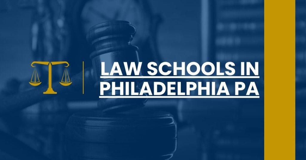 Law Schools in Philadelphia PA Feature Image