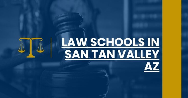 Law Schools in San Tan Valley AZ Feature Image