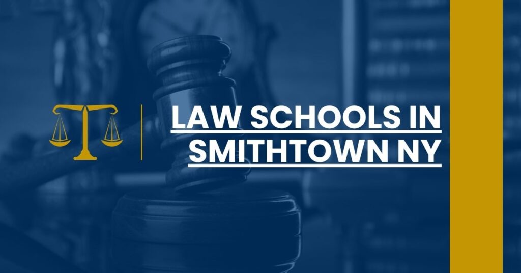 Law Schools in Smithtown NY Feature Image