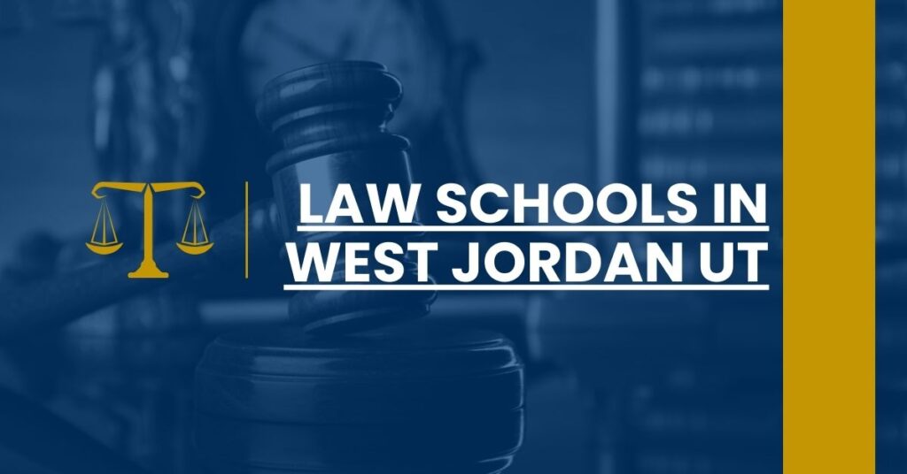 Law Schools in West Jordan UT Feature Image