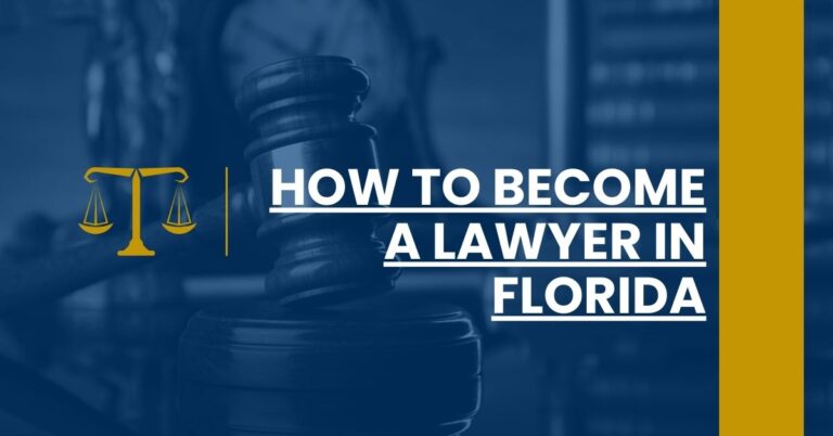 How to Become a Lawyer in Florida Feature Image