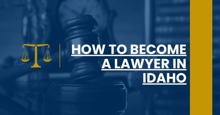 How to Become a Lawyer in Idaho Feature Image