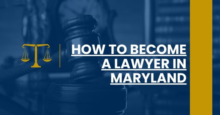 How to Become a Lawyer in Maryland Feature Image