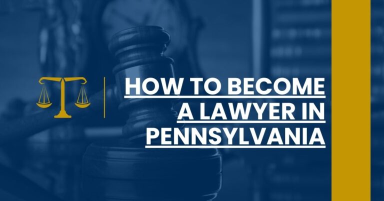 How to Become a Lawyer in Pennsylvania Feature Image