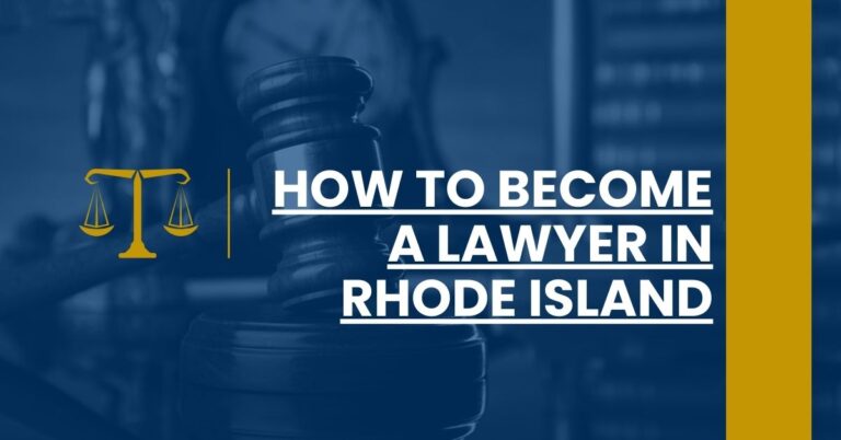 How to Become a Lawyer in Rhode Island Feature Image