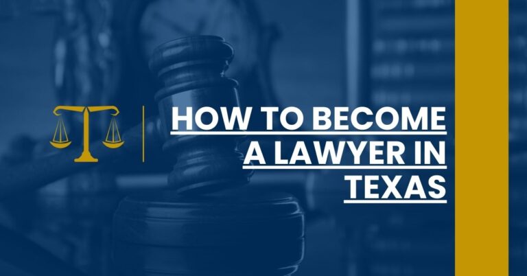 How to Become a Lawyer in Texas Feature Image