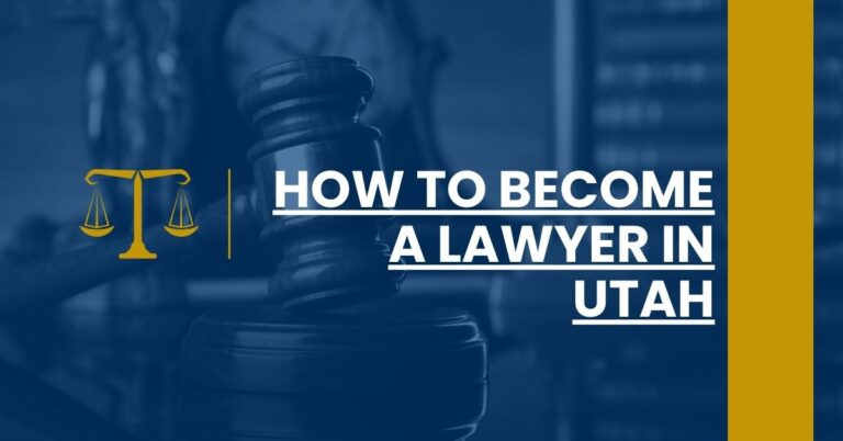 How to Become a Lawyer in Utah Feature Image