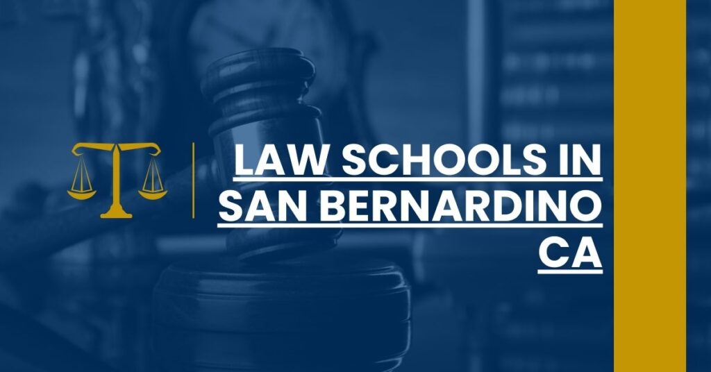 Law Schools in San Bernardino CA Feature Image