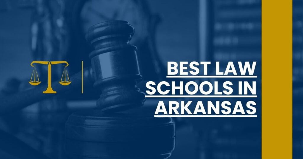 Best Law Schools In Arkansas Feature Image