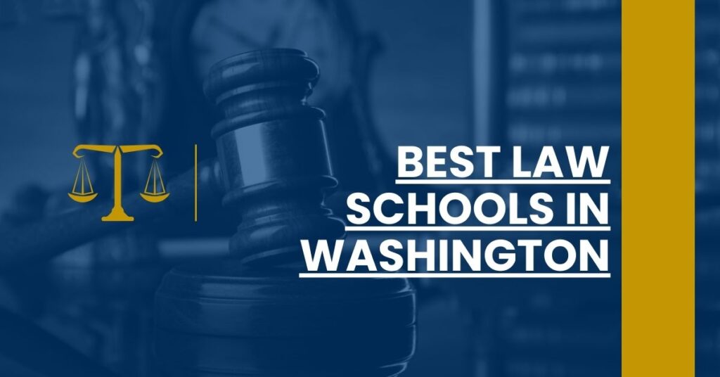 Best Law Schools In Washington Feature Image