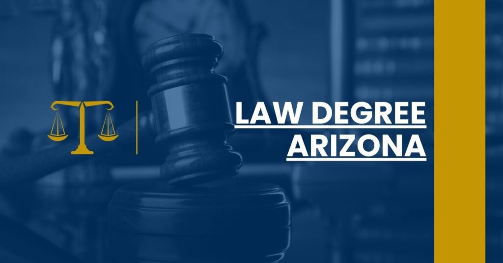 Law Degree Arizona Feature Image