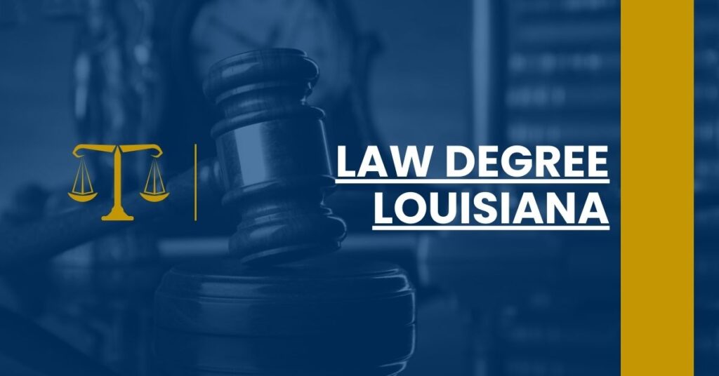 Law Degree Louisiana Feature Image