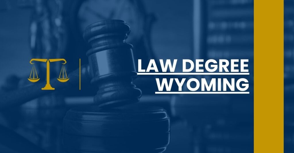 Law Degree Wyoming Feature Image