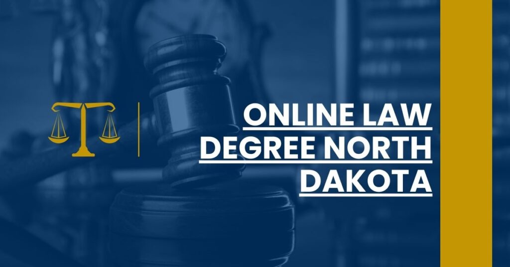 Online Law Degree North Dakota Feature Image